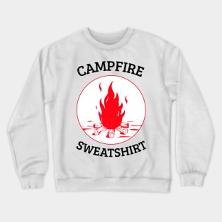 Campfire Sweatshirt - Funny Design Crewneck Sweatshirt